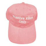 Positive Vibes Only Dad Hat